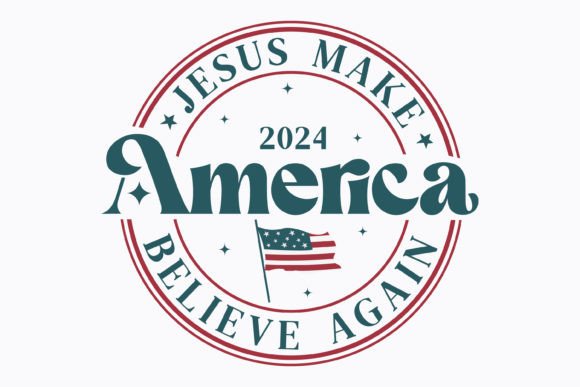 4th of July Jesus Make Believe Svg Png Crafts