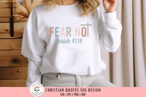 Fear Not - Christian SVG for Crafts