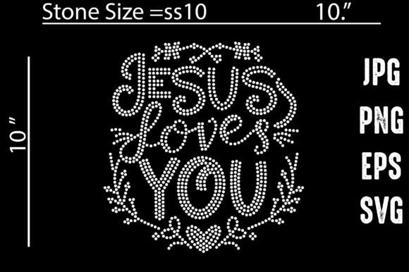 Jesus Loves You Rhinestone Template for Crafts